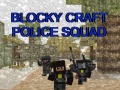 Hra Blocky Craft Policejní Squad