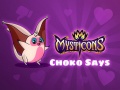 Hra Mysticons Choko Say