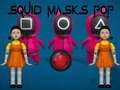 Hra Pop s maskami chobotnice
