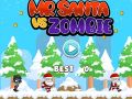Hra Pan Santa vs Zombie