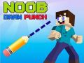 Hra Noob Kreslit Úder