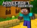 Hra Minecraft Helikoptérové Dobrodružství