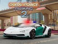 Hra Parkování policie v Dubaji 2