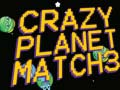 Hra Šílená planeta: Match 3