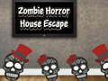 Hra Únik z domu zombie hrůzy