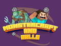 Hra Monstercraft a Míče