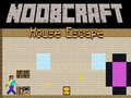 Hra Noobcraft: Útěk z Domu