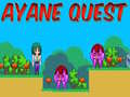Hra Ayaneova Quest