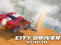 Hra Městský řidič: Znič auto