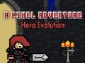 Hra Evoluce Hrdiny Pixelového Dobrodružství