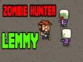 Hra Lovec na zombie Lemmy