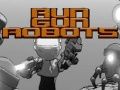 Hra Běž Střílej Roboti