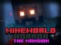 Hra MineWorld Horor Dědictví