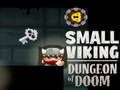 Hra Malé vikingské doupě zkázy