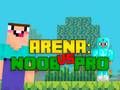 Hra Aréna: Noob vs Pro