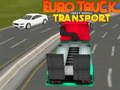 Hra Euro Truck Doprava Těžkých Vozidel