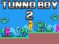 Hra Chlapec Tunno 2