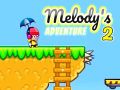 Hra Dobrodružství Melody 2