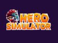Hra Simulátor hrdiny Hra Simulátor hrdiny