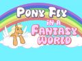 Hra Pony létá ve fantastickém světě Hra Pony létá ve fantastickém světě
