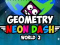 Hra Geometrie: Neon Dash Svět 2 Hra Geometrie: Neon Dash Svět 2