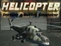 Hra Simulátor parkování a závodění s helikoptérami