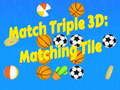 Hra Match Triple 3D: Odpovídající Dlaždice