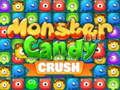Hra Monstrum Candy Crush
