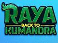 Hra Raya: Návrat do Kumandry