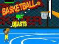 Hra Pouze Bestie v Basketbalu
