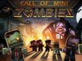 Hra Zavolání Mini Zombie