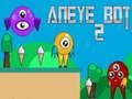 Hra Bot Aneye 2