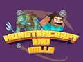 Hra Monstercraft a Míče