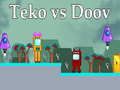 Hra Teko proti Doov