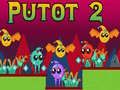 Hra Putot 2