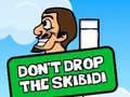 Hra Nedropte Skibidi Hra Nedropte Skibidi
