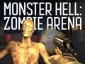 Hra Monsterské Peklo Zombie Aréna