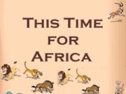 Hra Tentokrát pro Afriku Hra Tentokrát pro Afriku