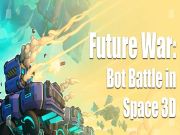 Hra Válka budoucnosti: Battle of Bots in Space 3D