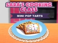 Hra Sarina Kuchyňská Třída: Mini Pop-Tarty Hra Sarina Kuchyňská Třída: Mini Pop-Tarty
