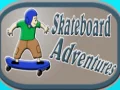 Hra Dobrodružství na skateboardu