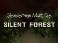 Hra Slenderman Musí Zemřít: Tichý Les