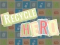 Hra Hrdina Recyklace Hra Hrdina Recyklace