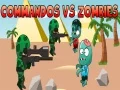 Hra Commandos proti Zombie