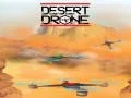 Hra Pouštní Dron Hra Pouštní Dron