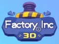 Hra Továrna Inc 3D