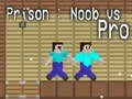 Hra Vězení: Noob vs Pro