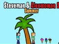 Hra Steveman a Alexwoman 2 Léto