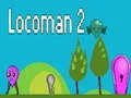 Hra Locoman 2 Hra Locoman 2
