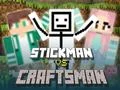 Hra Stickman vs Řemeslník Hra Stickman vs Řemeslník
